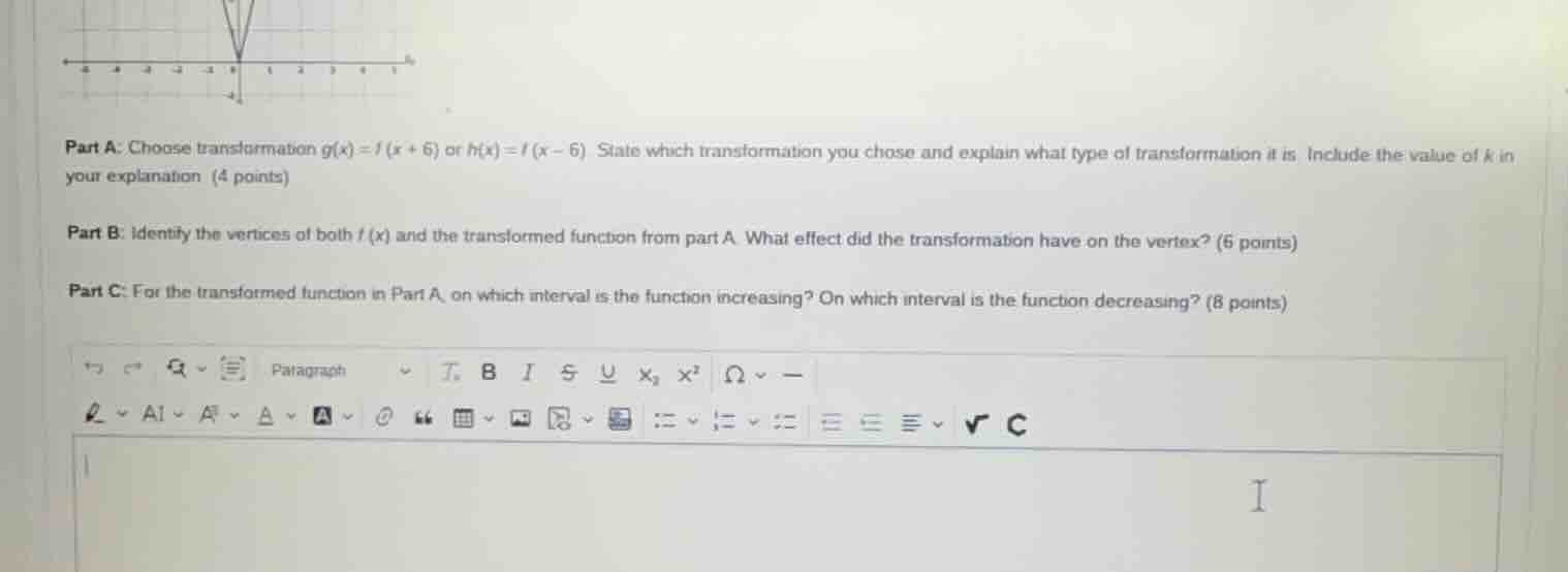 part a: choose transformation $g(x) = f(x + 6)$ or $h(x) = f(x - 6)$. s…