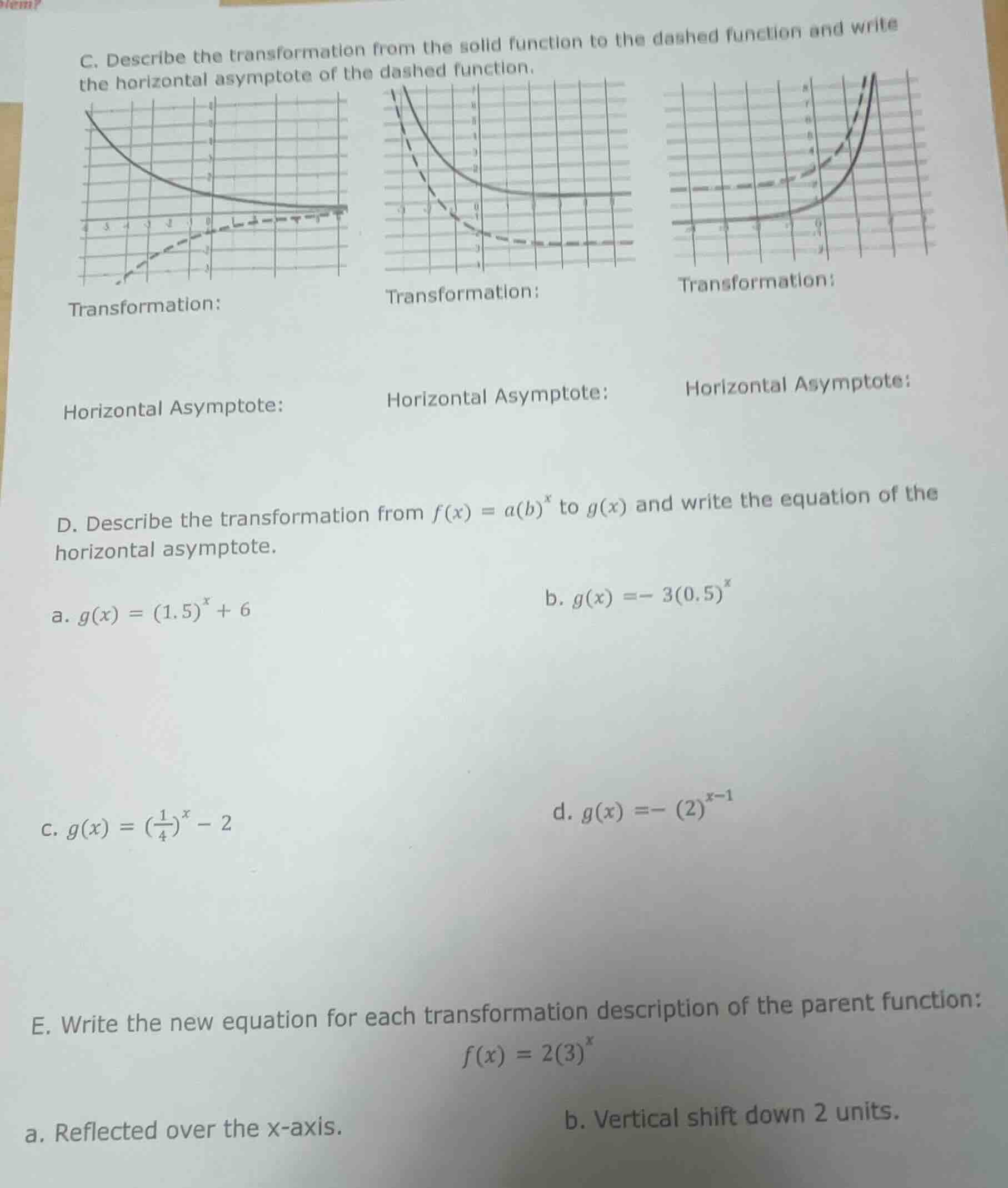 c. describe the transformation from the solid function to the dashed fu…