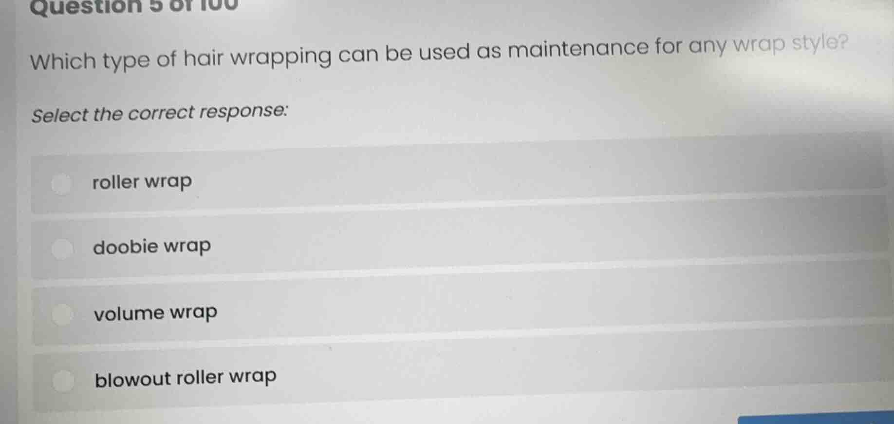 question 5 of 100 which type of hair wrapping can be used as maintenanc…