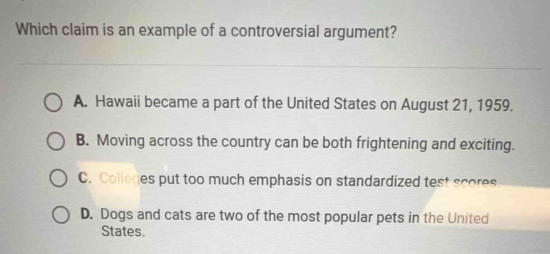 which claim is an example of a controversial argument? a. hawaii became…