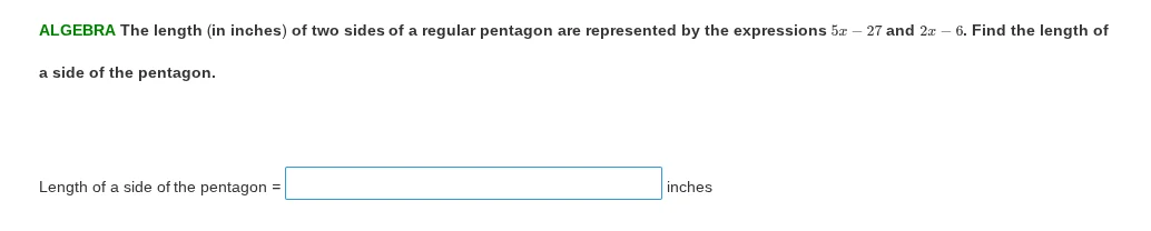 algebra the length (in inches) of two sides of a regular pentagon are r…