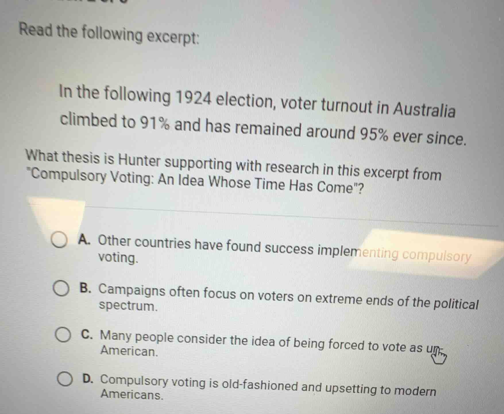 read the following excerpt: in the following 1924 election, voter turno…