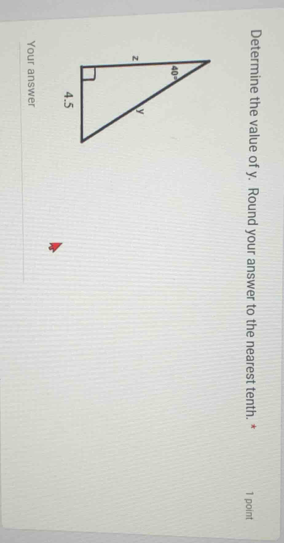 determine the value of y. round your answer to the nearest tenth. * 1 p…