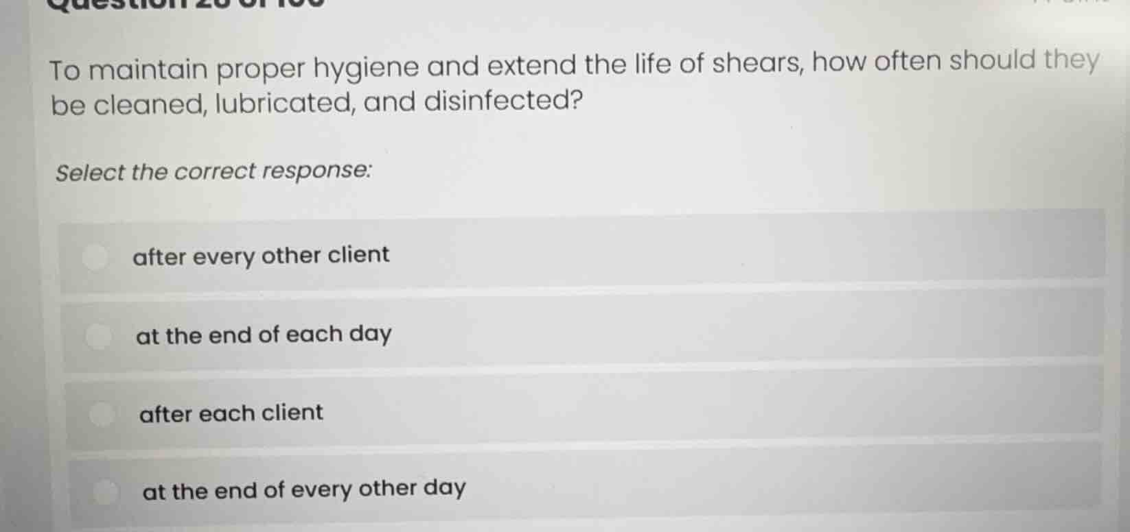 question 20 of 100 to maintain proper hygiene and extend the life of sh…