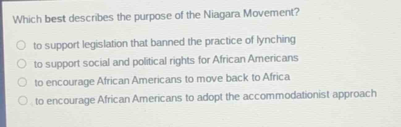 which best describes the purpose of the niagara movement? ○ to support …