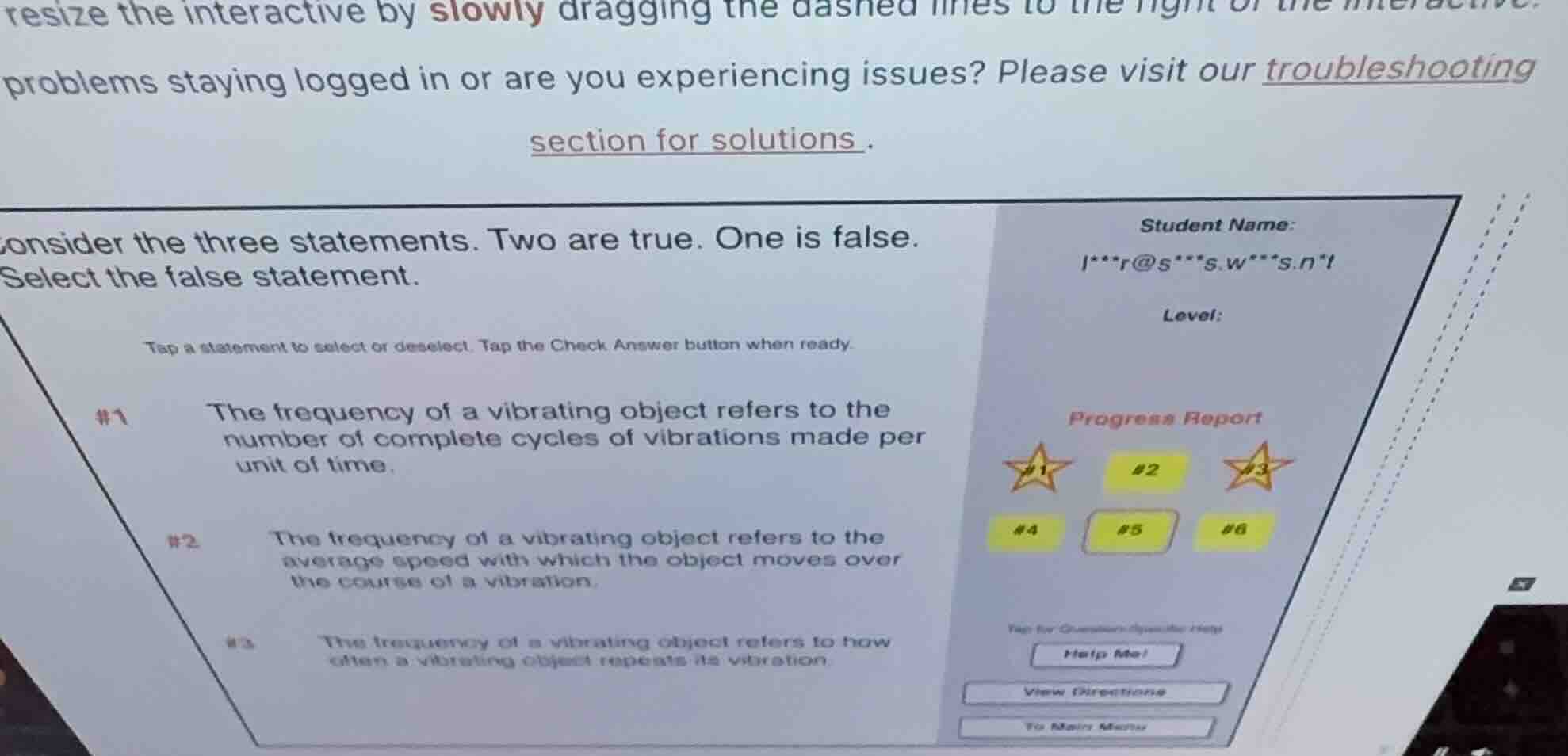 consider the three statements. two are true. one is false. select the f…