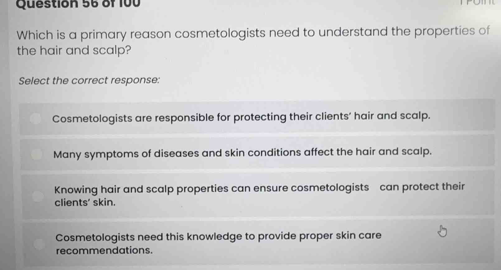 question 56 of 100 which is a primary reason cosmetologists need to und…