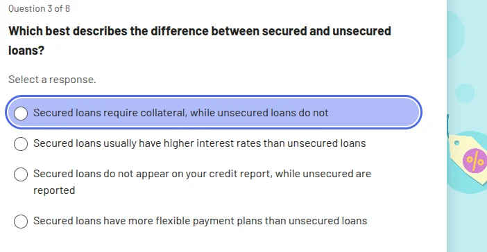 question 3 of 8 which best describes the difference between secured and…