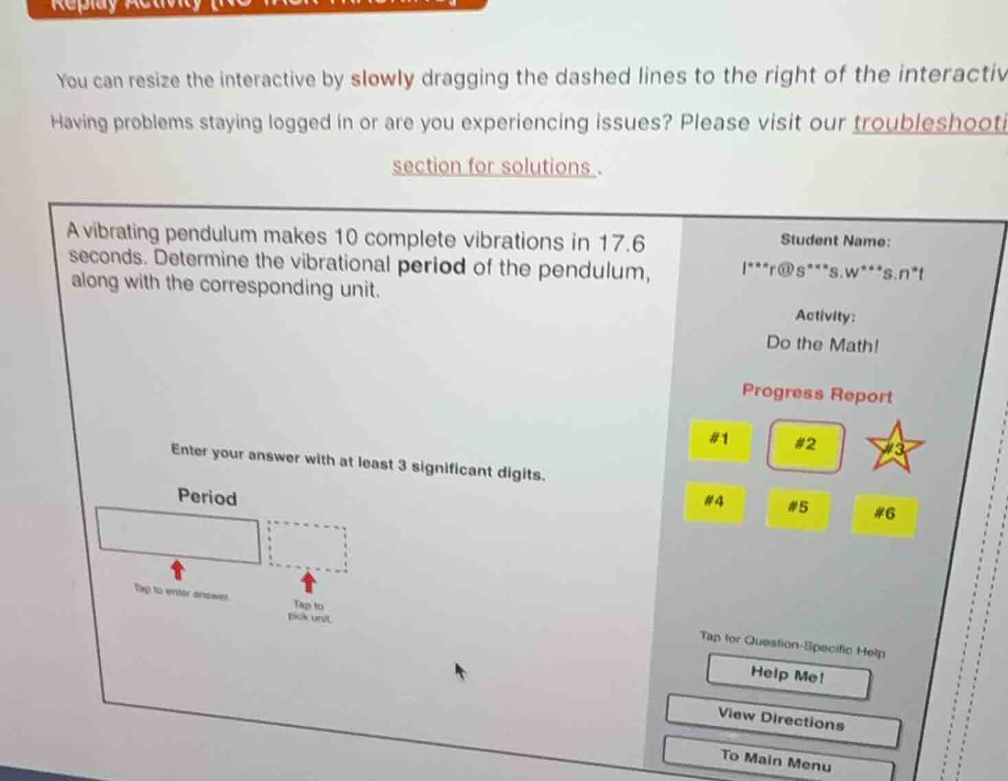 a vibrating pendulum makes 10 complete vibrations in 17.6 seconds. dete…