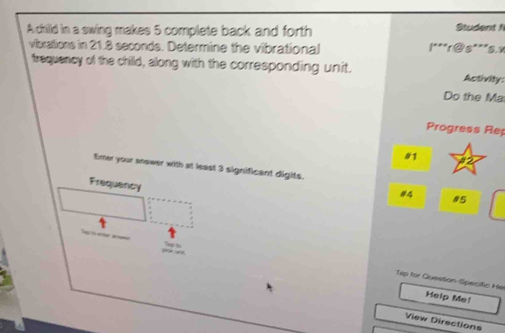 a child in a swing makes 5 complete back and forth vibrations in 21.8 s…