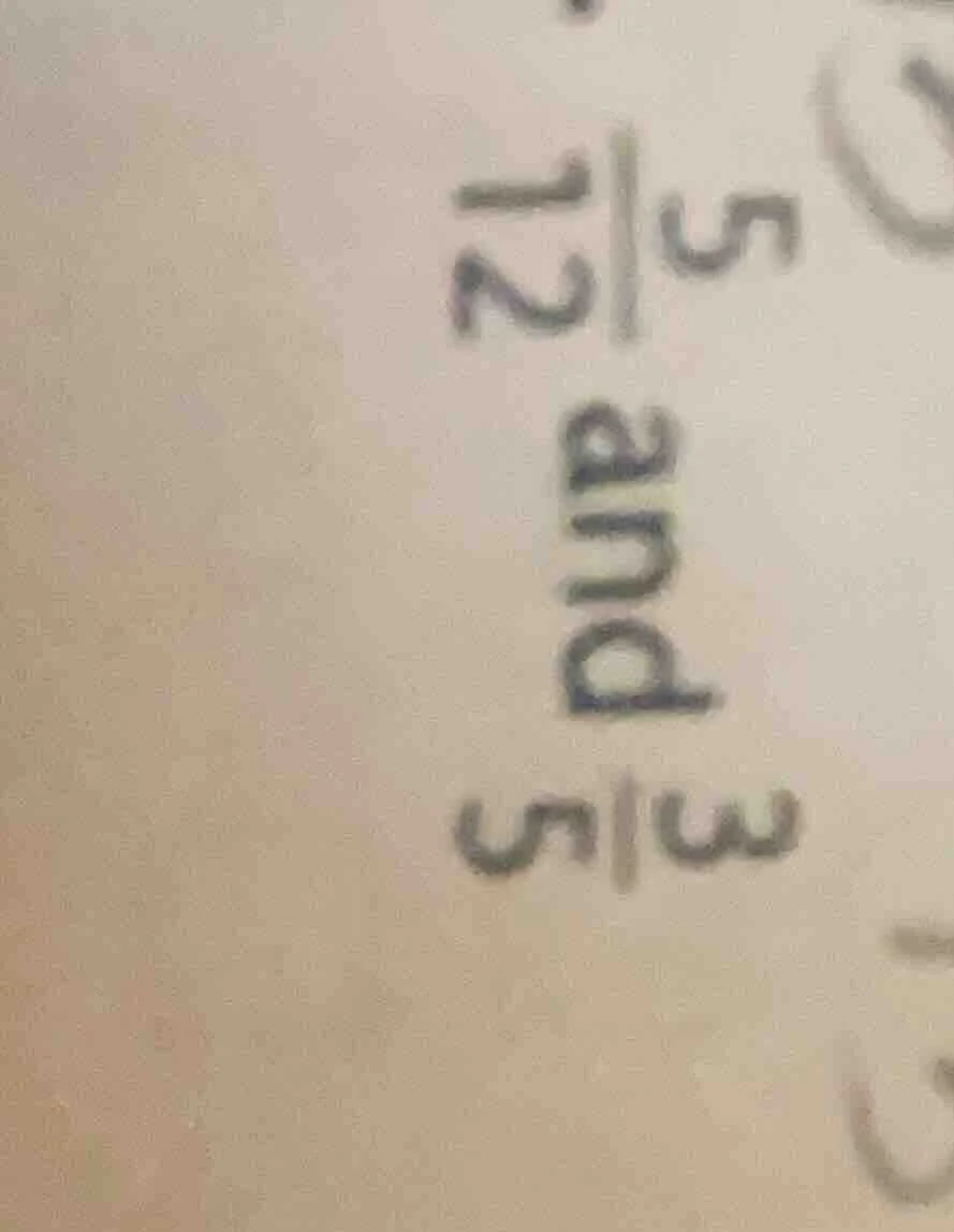 5/12 and 3/5