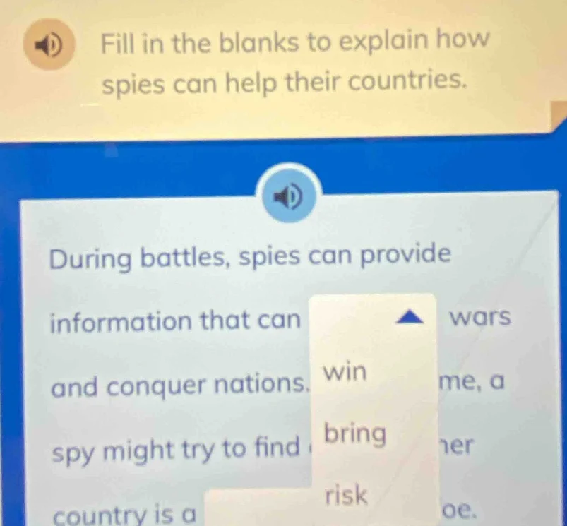 fill in the blanks to explain how spies can help their countries. durin…
