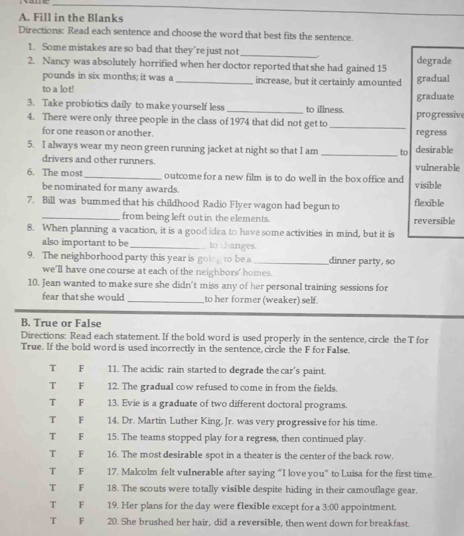 a. fill in the blanks directions: read each sentence and choose the wor…