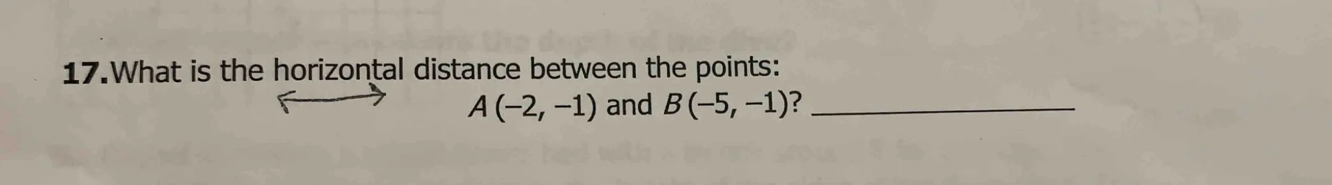 17. what is the horizontal distance between the points: a(-2, -1) and b…