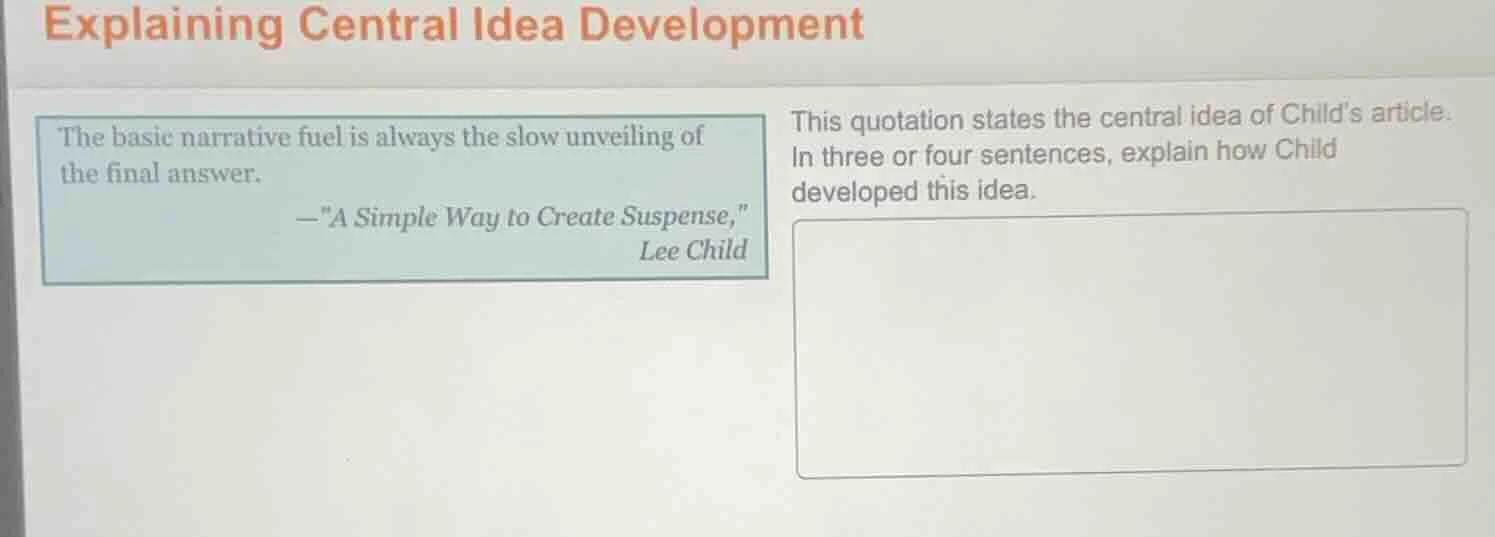 explaining central idea development the basic narrative fuel is always …