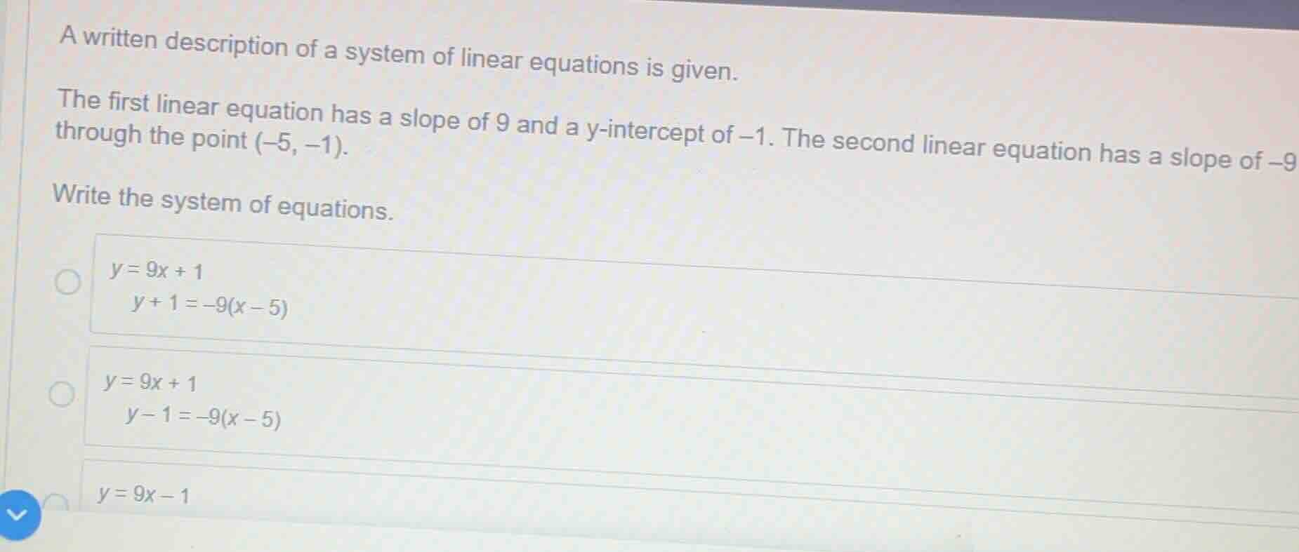 a written description of a system of linear equations is given. the fir…