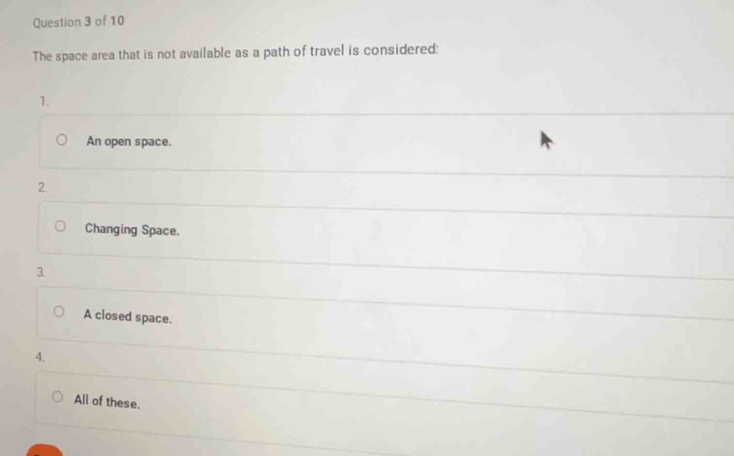question 3 of 10 the space area that is not available as a path of trav…