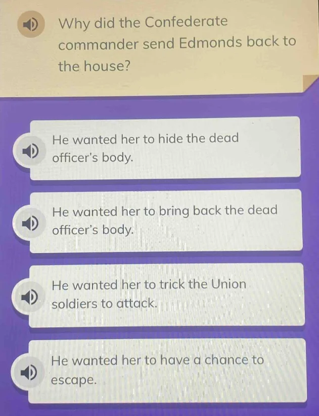 why did the confederate commander send edmonds back to the house? he wa…