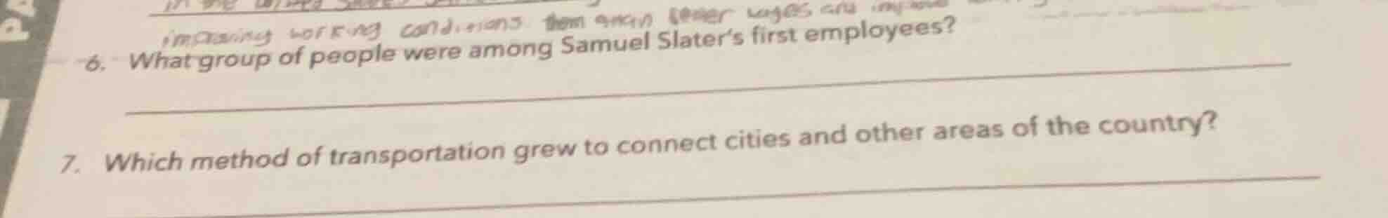 6. what group of people were among samuel slater’s first employees? 7. …