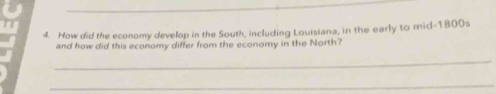 4. how did the economy develop in the south, including louisiana, in th…