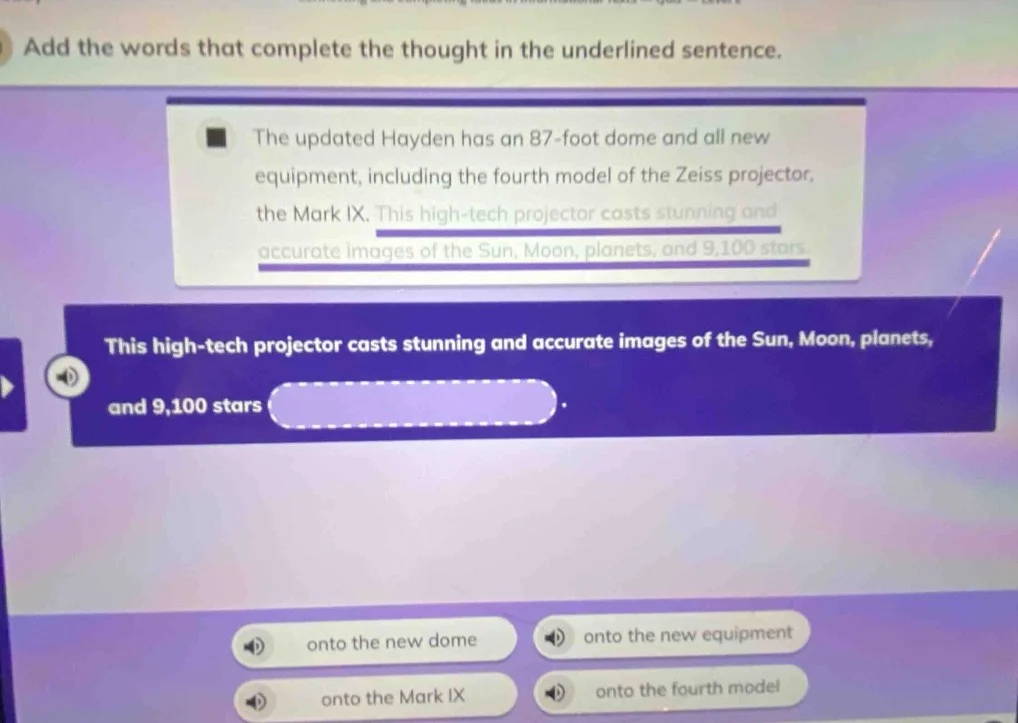 add the words that complete the thought in the underlined sentence. the…