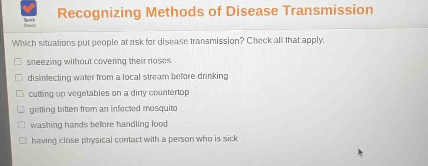 recognizing methods of disease transmission which situations put people…