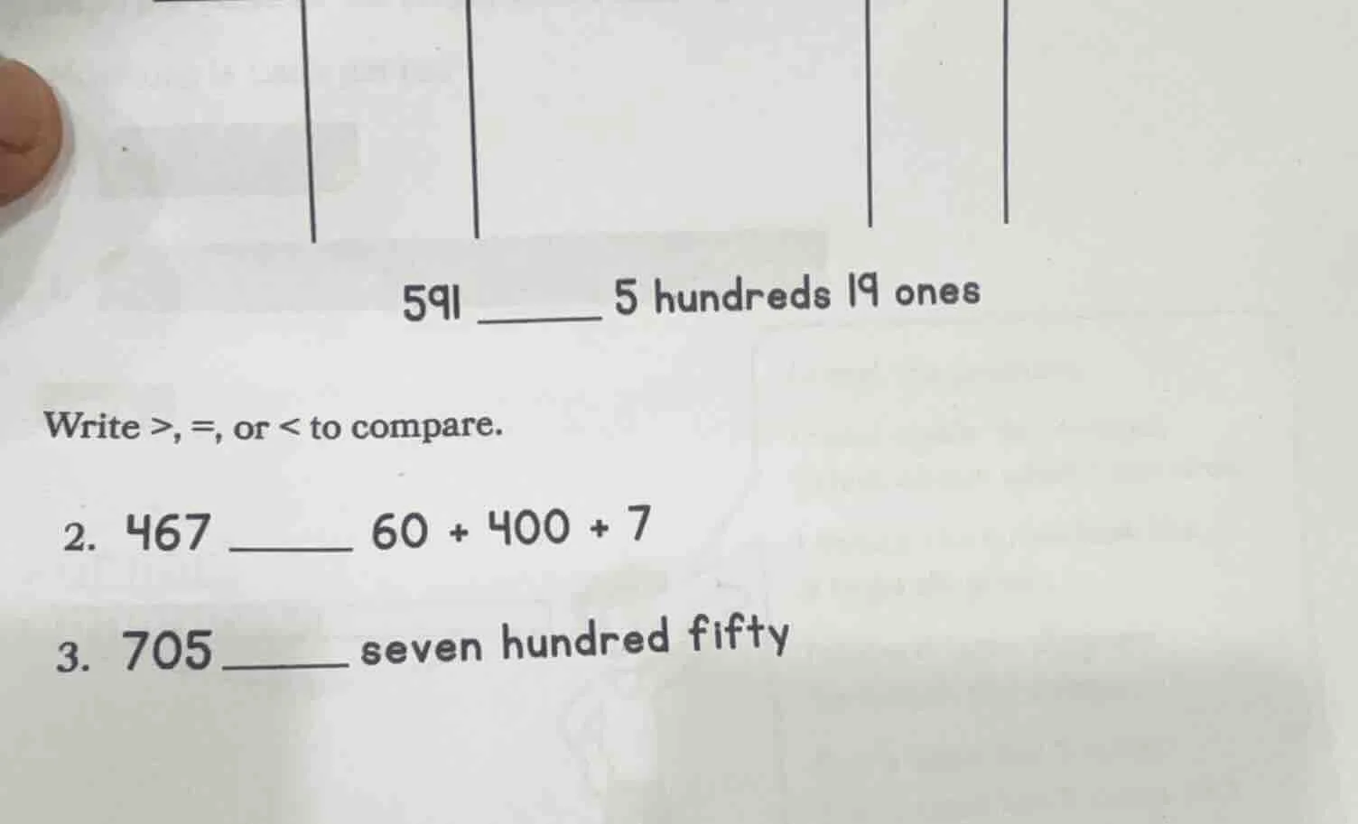 591 ______ 5 hundreds 19 ones write >, =, or < to compare. 2. 467 _____…