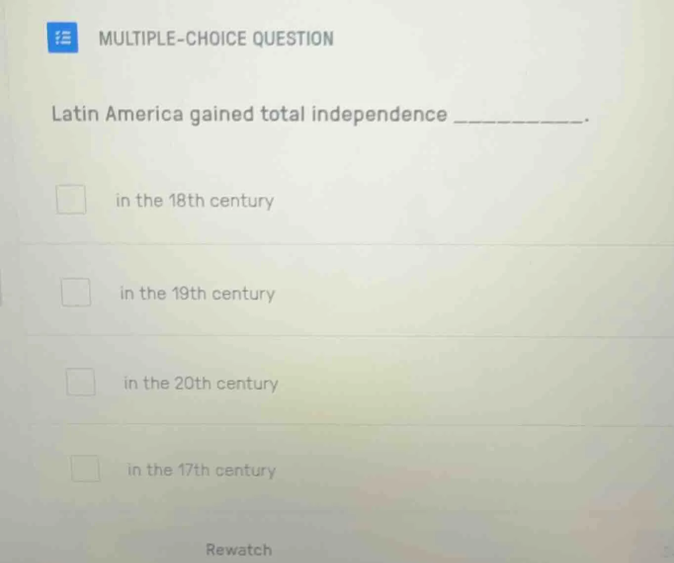 multiple-choice question latin america gained total independence ______…