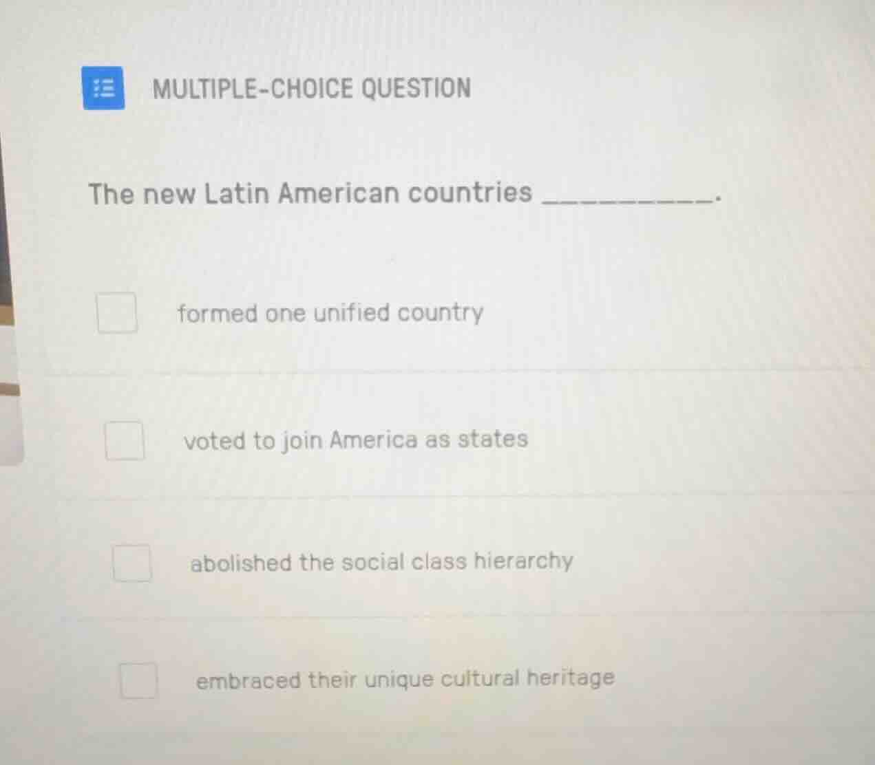 multiple-choice question the new latin american countries ________. for…