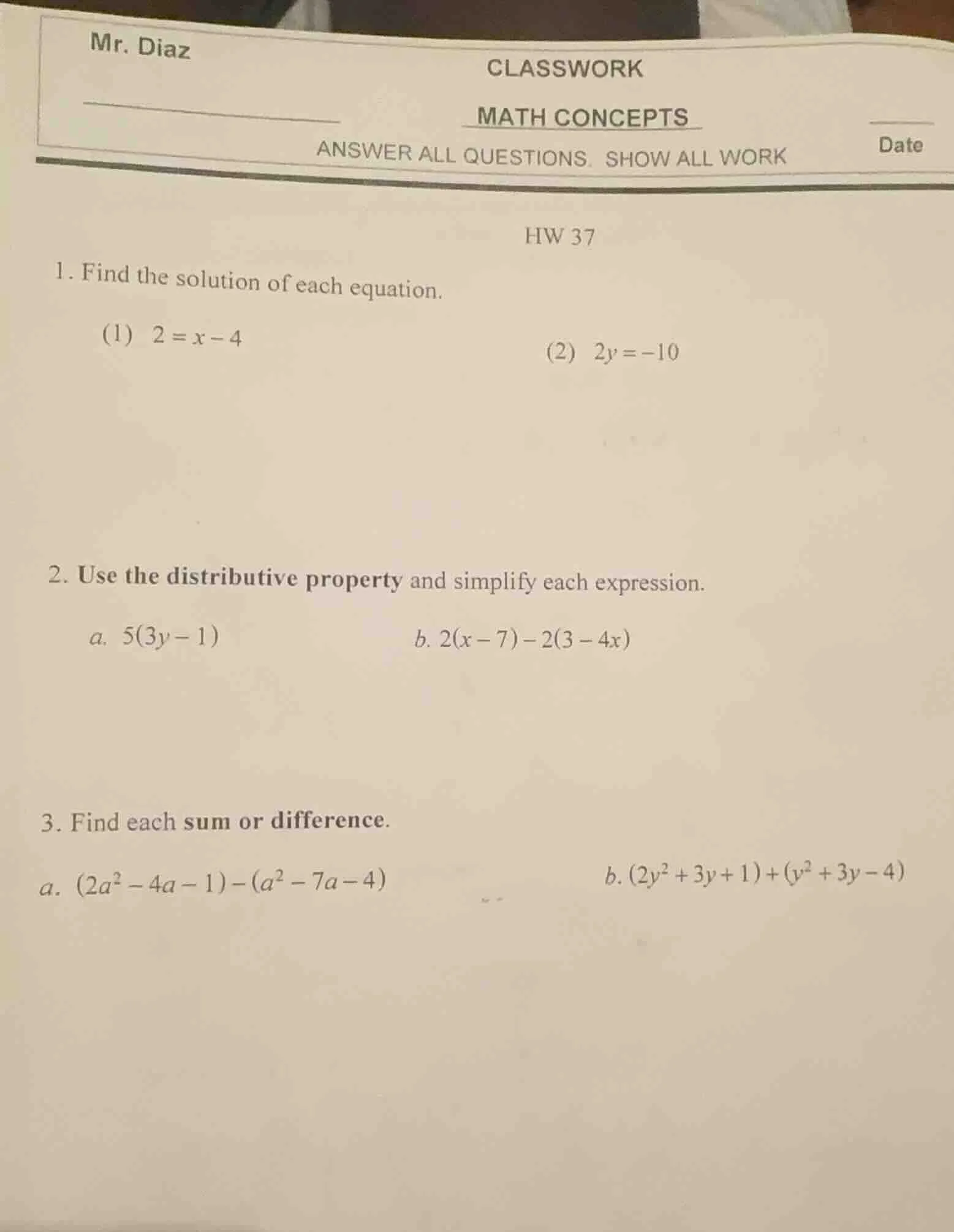 mr. diaz classwork math concepts date answer all questions. show all wo…