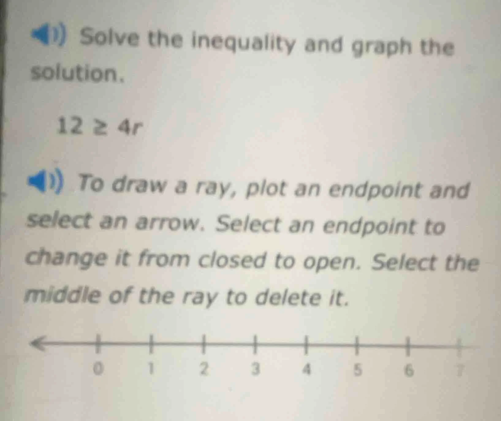 1) solve the inequality and graph the solution. 12 ≥ 4r to draw a ray, …
