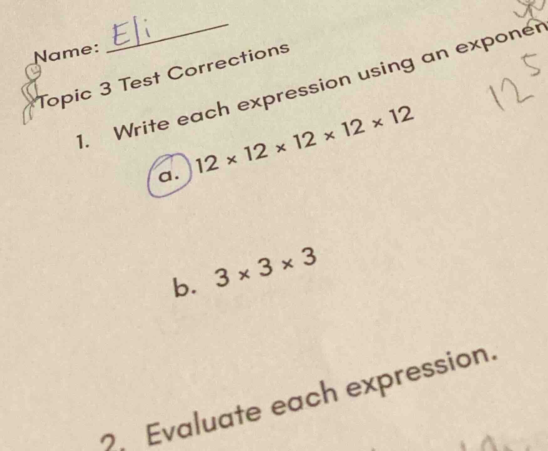 name: eli topic 3 test corrections 1. write each expression using an ex…