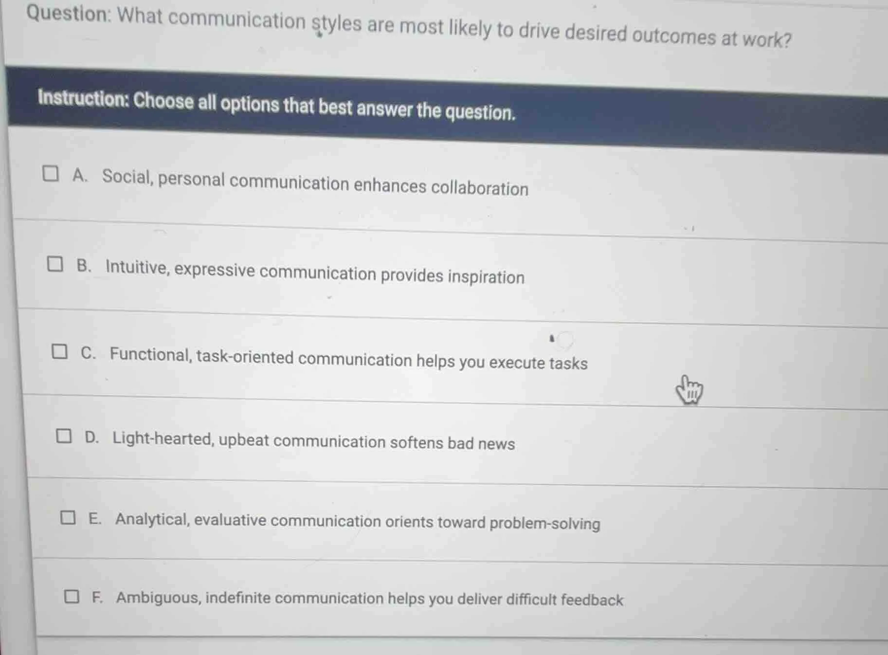 question: what communication styles are most likely to drive desired ou…