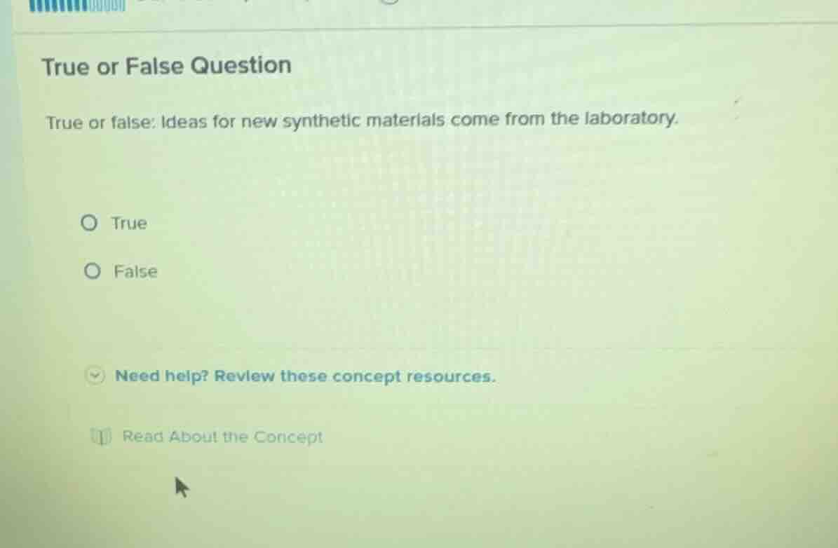 true or false question true or false: ideas for new synthetic materials…