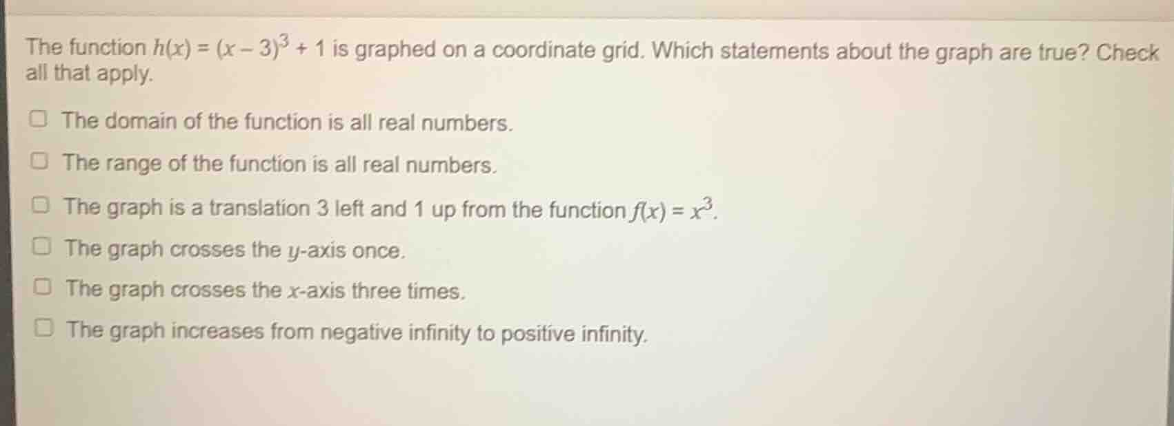 the function $h(x) = (x - 3)^3 + 1$ is graphed on a coordinate grid. wh…