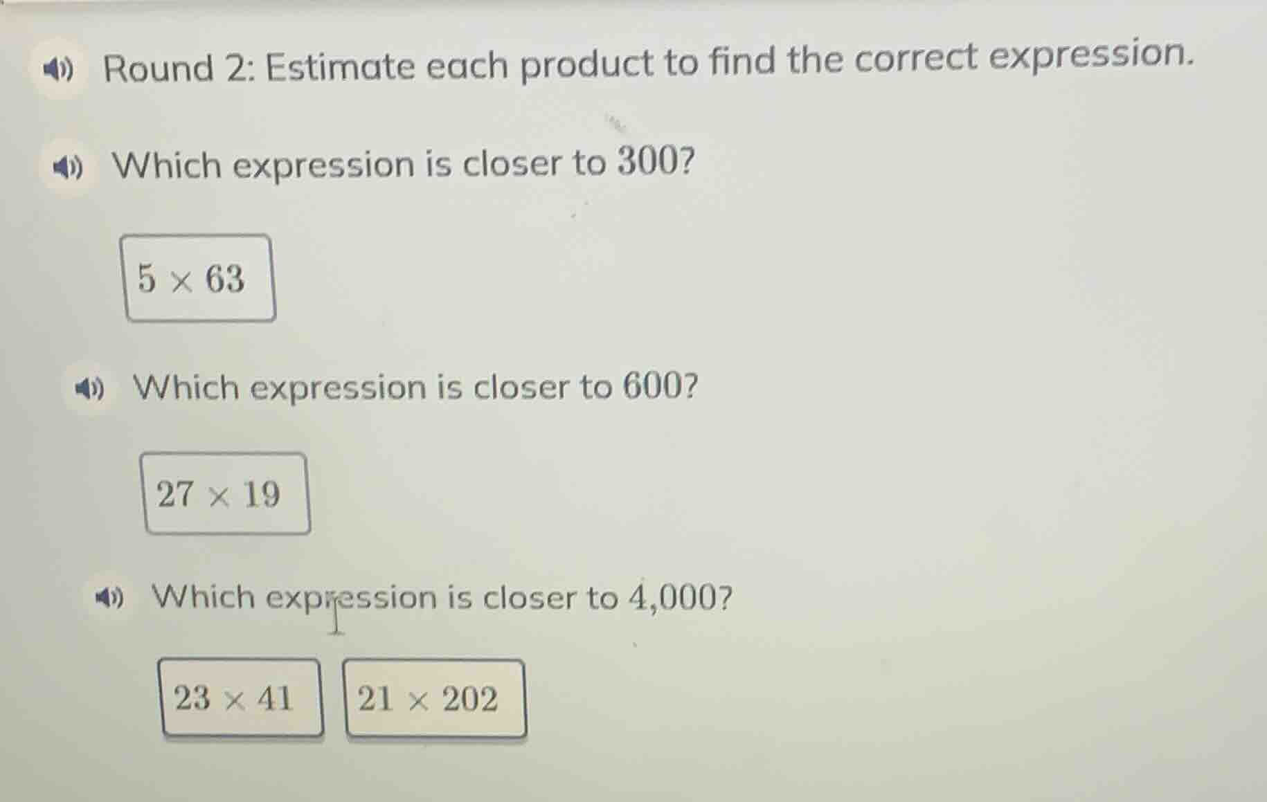 round 2: estimate each product to find the correct expression. which ex…