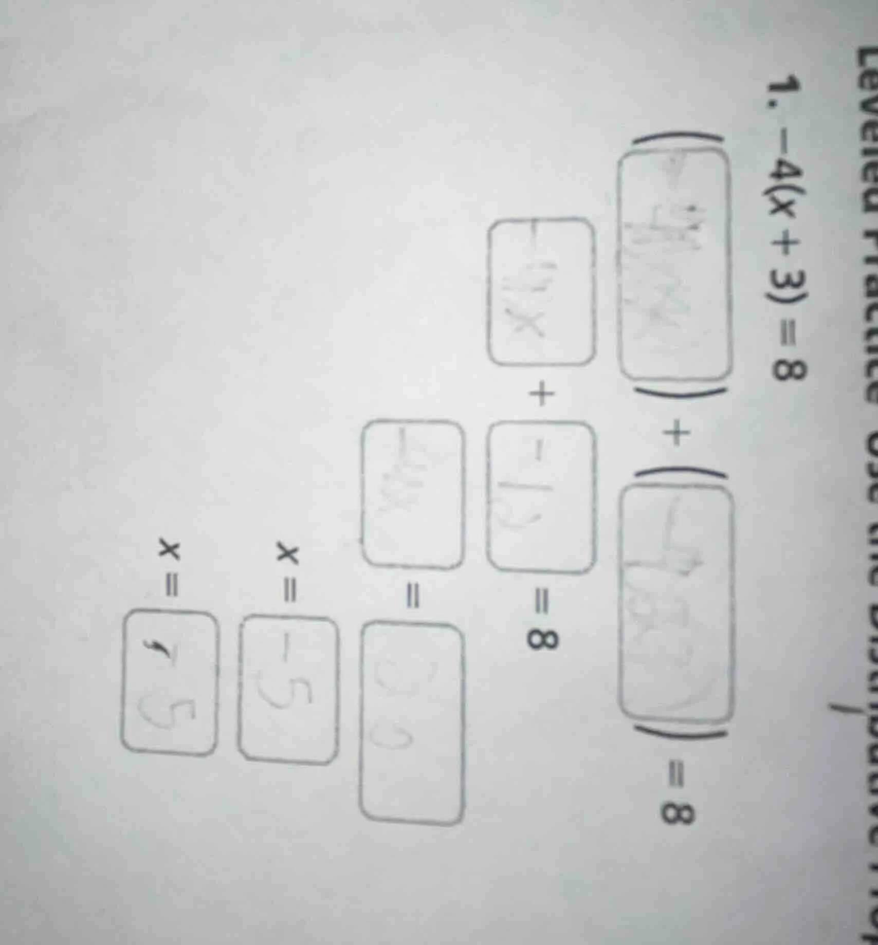1. $-4(x + 3)=8$