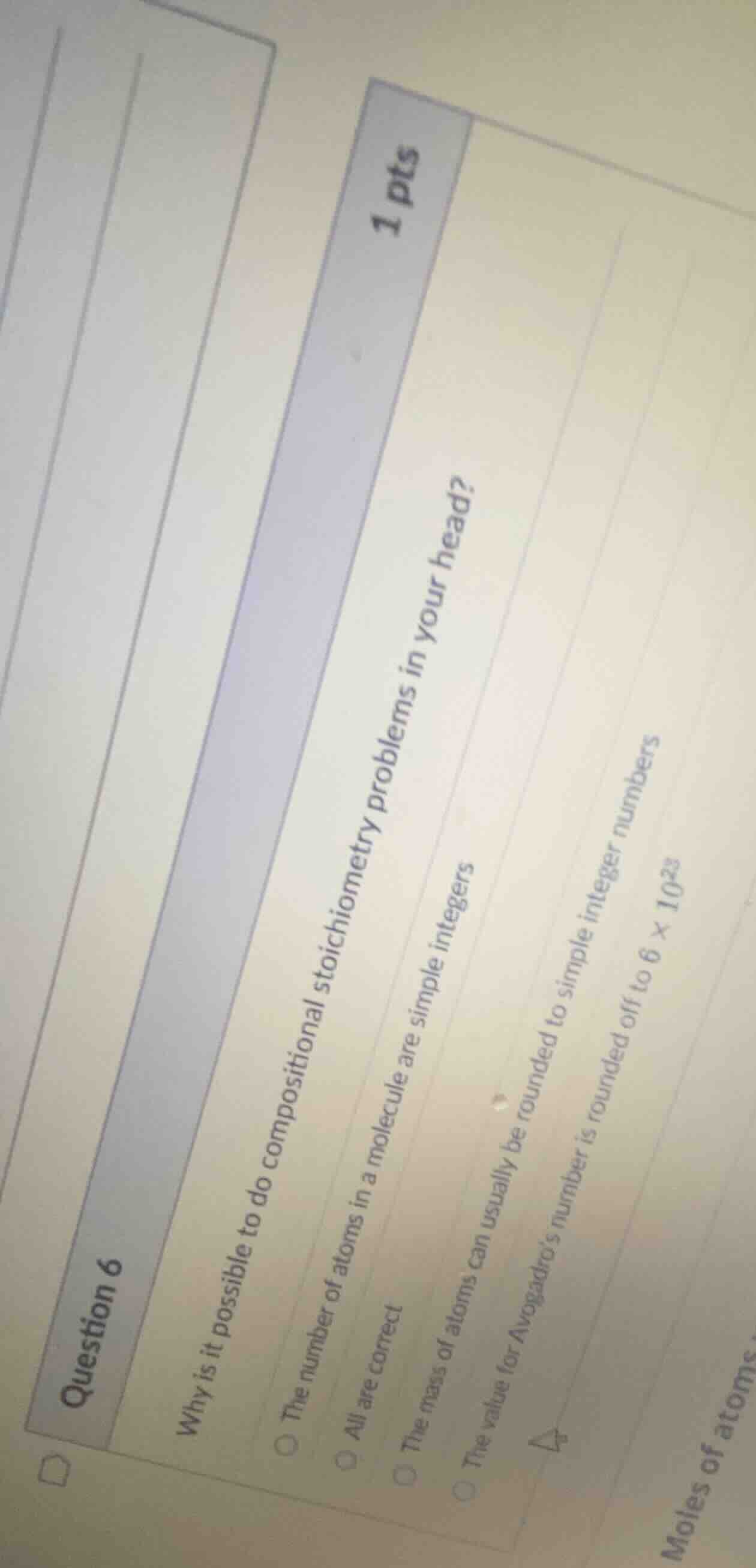 question 6 1 pts why is it possible to do compositional stoichiometry p…
