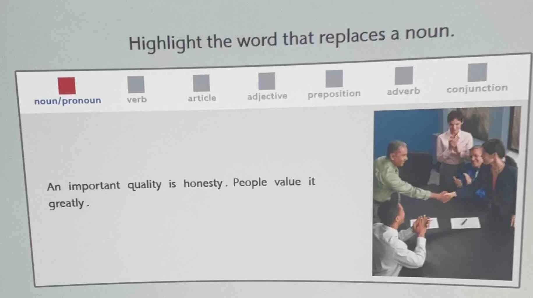 highlight the word that replaces a noun. noun/pronoun verb article adje…