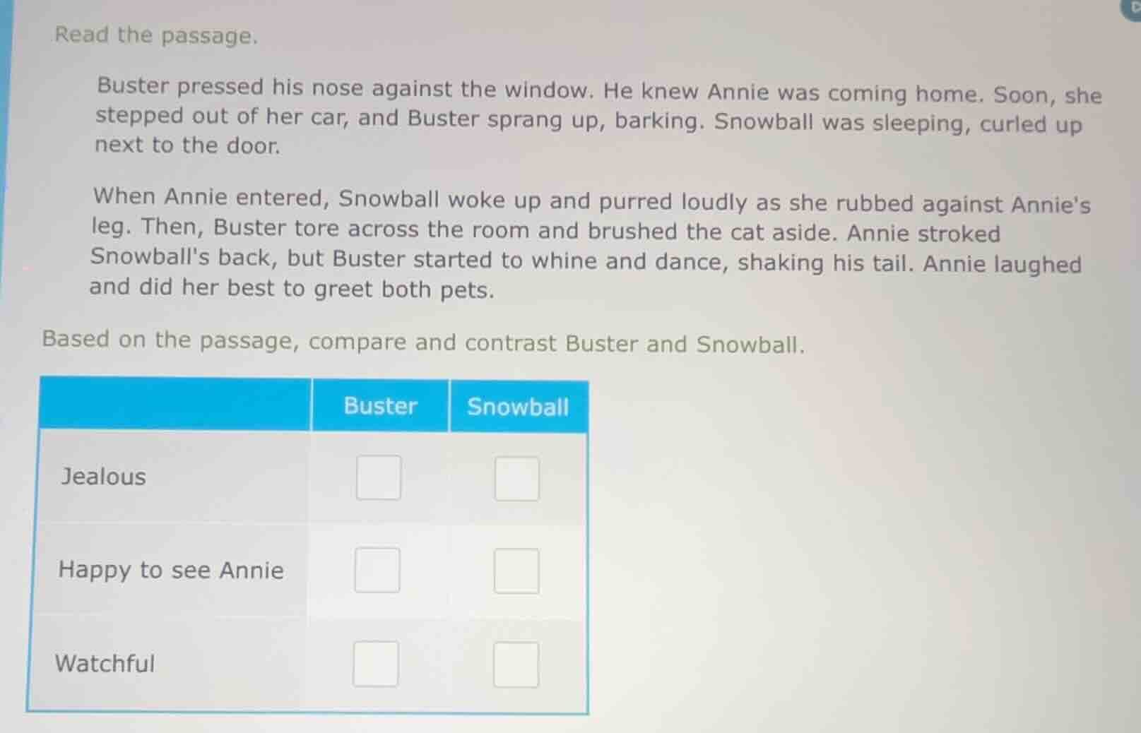 read the passage. buster pressed his nose against the window. he knew a…