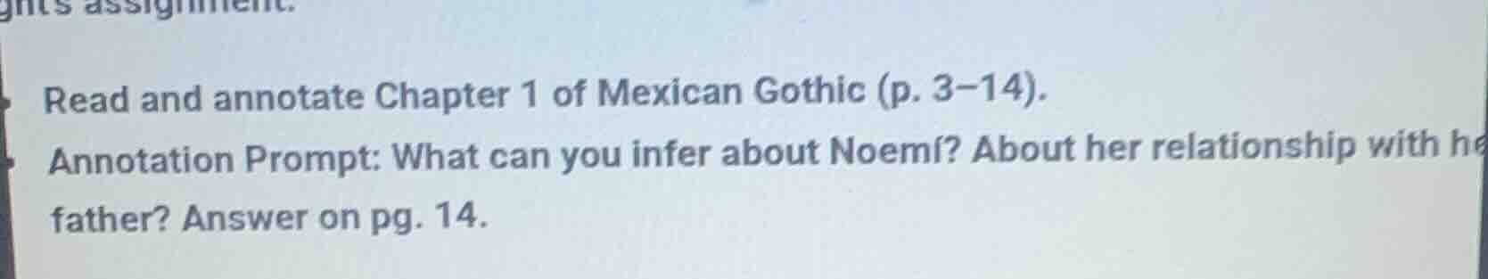 read and annotate chapter 1 of mexican gothic (p. 3–14). annotation pro…