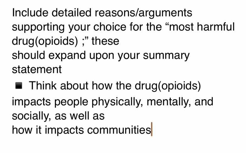 include detailed reasons/arguments supporting your choice for the “most…