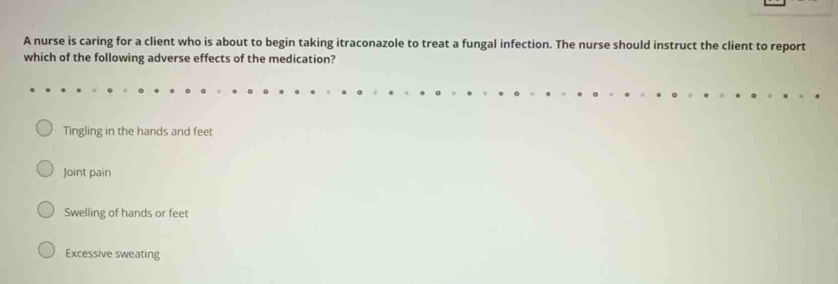 a nurse is caring for a client who is about to begin taking itraconazol…