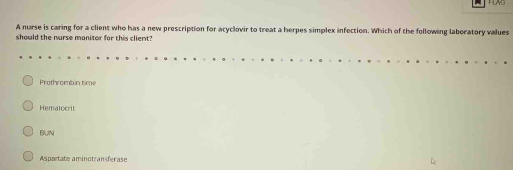 a nurse is caring for a client who has a new prescription for acyclovir…