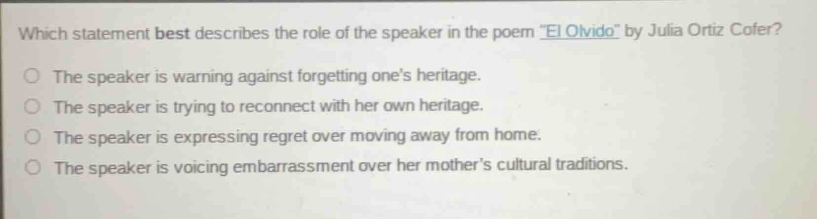 which statement best describes the role of the speaker in the poem \el …