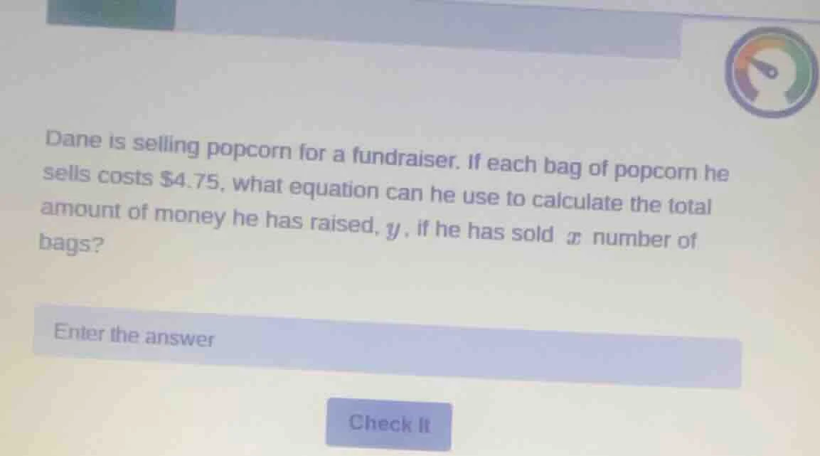 dane is selling popcorn for a fundraiser. if each bag of popcorn he sel…