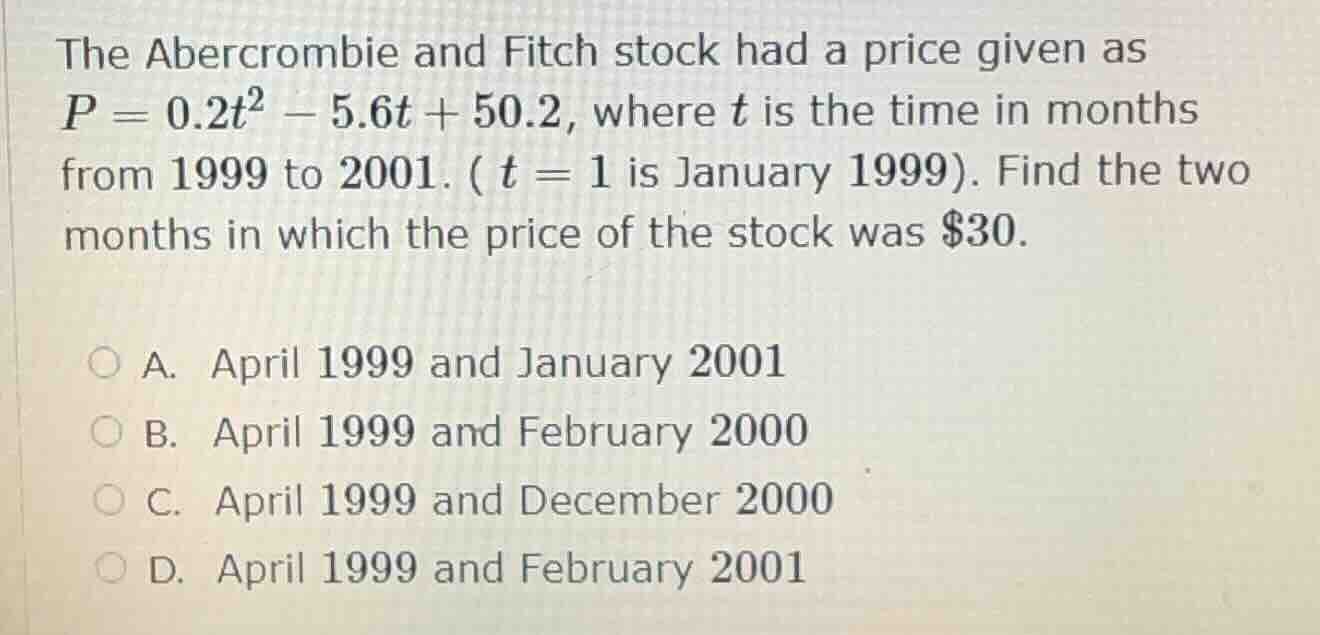 the abercrombie and fitch stock had a price given as $p = 0.2t^2 - 5.6t…