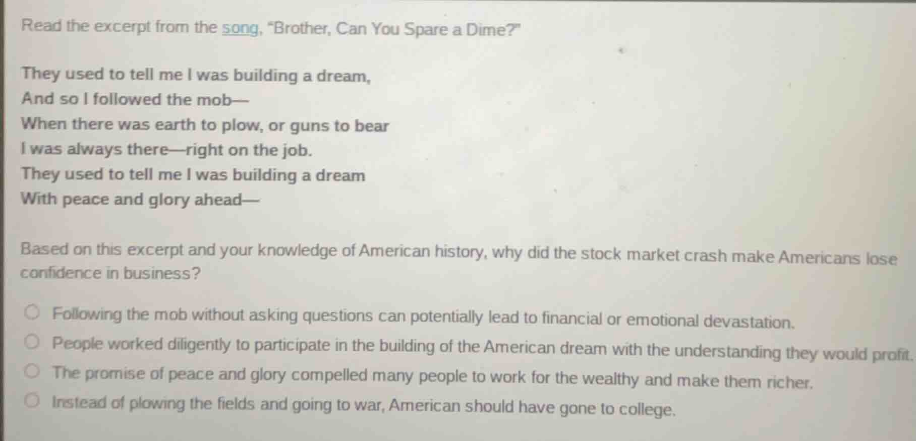 read the excerpt from the song, \brother, can you spare a dime?\ they u…