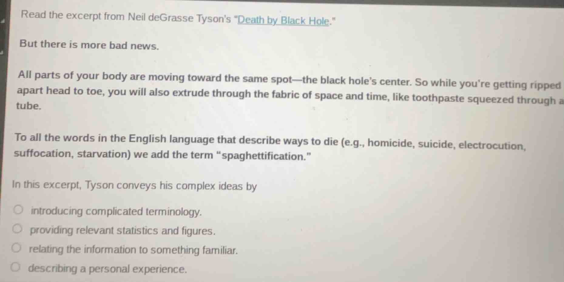 read the excerpt from neil degrasse tysons \death by black hole.\ but t…