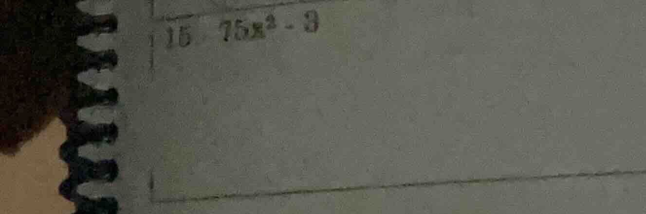 15 ( 75x^2 - 9 )